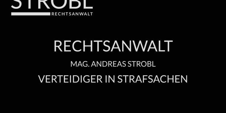 © Rechtsanwalt Mag. Andreas Strobl Strafrecht Anwalt Wien II